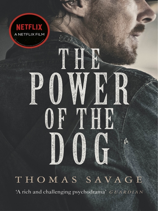 Title details for The Power of the Dog by Thomas Savage - Available
